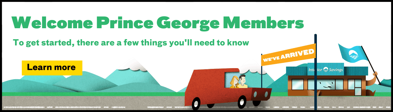 Welcome Prince George Members!